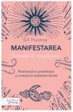 Cumpara ieftin Manifestarea - jurnalul de manifestare