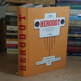 HERODOT * TRADUCERE ROMANEASCA DE N. IORGA , 2003 ( REPRODUCERE IN FACSIMIL A LUCRARII DIN 1909 ) *