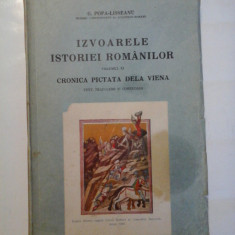 IZVOARELE ISTORIEI ROMANILOR - VOLUMUL XI - CRONICA PICTATA DELA VIENA - G. POPA-LISSEANU - 1937