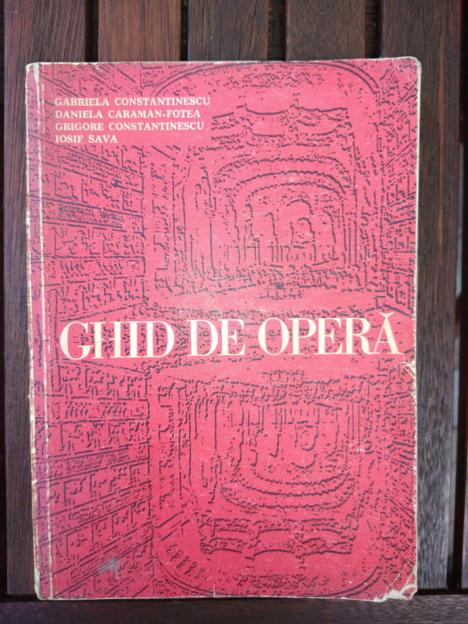 GHID DE OPERA - GABRIELA CONSTANTINESCU