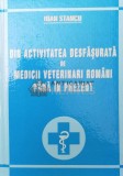 Cumpara ieftin Din activitatea desfasurata de medicii veterinari romani pana in prezent - 2005 - Ioan Stancu ($S48)