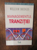 Managementul tranziției - William Bridges