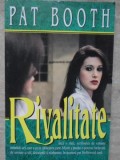 RIVALITATE-PAT BOOTH