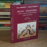 RADU COMANESCU - FRANC-MASONERIA : O NOUA VIZIUNE ASUPRA ISTORIEI * VOL. 2 (1961-1968) , 2004 *