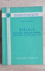 Stelele. Date fizice, structura interna, originea ?i evolu?ia lor-Calin Popovici foto