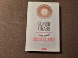 Secolul meu Gunter Grass cartonata 6/2