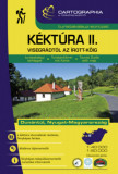 K&eacute;kt&uacute;ra II. - Visegr&aacute;dt&oacute;l az &Iacute;rott-kőig - Dun&aacute;nt&uacute;l, Nyugat-Magyarorsz&aacute;g - turistakalauz t&eacute;rk&eacute;ppel - Kov&aacute;cs Attila Gyula