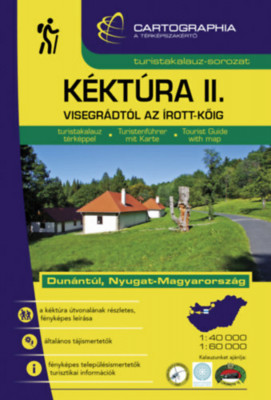 K&amp;eacute;kt&amp;uacute;ra II. - Visegr&amp;aacute;dt&amp;oacute;l az &amp;Iacute;rott-kőig - Dun&amp;aacute;nt&amp;uacute;l, Nyugat-Magyarorsz&amp;aacute;g - turistakalauz t&amp;eacute;rk&amp;eacute;ppel - Kov&amp;aacute;cs Attila Gyula foto