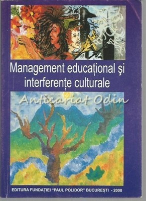 Management Educational Si Interferente Culturale - Paul Polidor | Okazii.ro