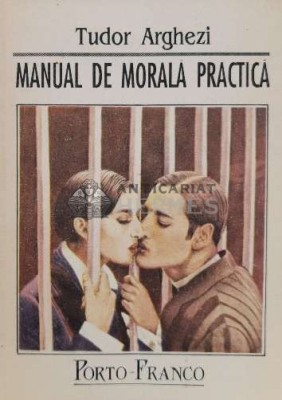 Manual de morala practica - 1993 - Tudor Arghezi (Q72) foto