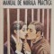 Manual de morala practica - 1993 - Tudor Arghezi (Q72)