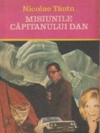 Misiunile capitanului Dan foto