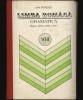 LIMBA ROM&Acirc;NĂ * GRAMATICĂ, ION POPESCU, MANUAL, CLASA A VIII-A, COPERTĂ CARTONATĂ, Clasa 8, Limba Romana