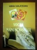Vocea manuscrisului- Iorgu Galateanu
