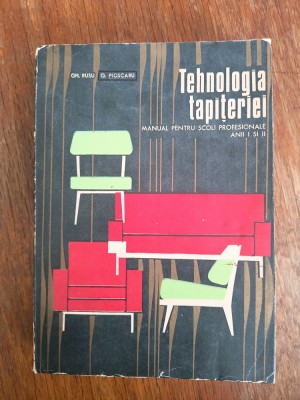 Tehnologia tapiteriei - Manual scoli profesionale / R1F foto