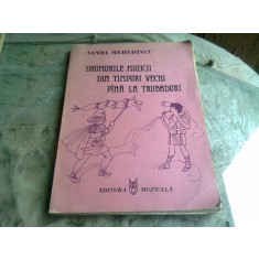 DRUMURILE MUZICII DIN TIMPURI VECHI PANA LA TRUBADURI - SANDA MEHEDINCU