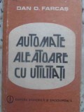 AUTOMATE ALEATOARE CU UTILITATI-DAN D. FARCAS