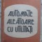 AUTOMATE ALEATOARE CU UTILITATI-DAN D. FARCAS-231669