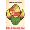 Vasile Iosif - Palaria de pai - 136696