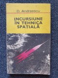 INCURSIUNE IN TEHNICA SPATIALA - Andreescu