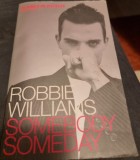 Somebody, Someday - Robbie Williams
