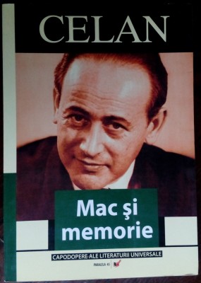 PAUL CELAN: MAC SI MEMORIE (VERSURI, 2006)[pref.DAN FLONTA / fara fila de garda] foto