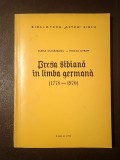 Elena Dunăreanu; Mircea Avram - Presa sibiană &icirc;n limba germană (1778-1970)