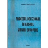 Procesul Decizional in Cadrul Uniunii Europene