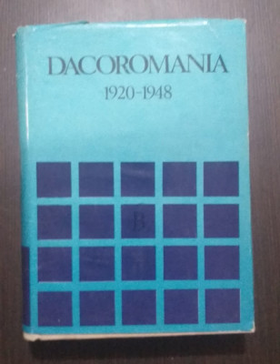 DACOROMANIA - 1920-1948 - BIBLIOGRAFIE - IOAN PATRUT, VASILE BREBAN foto