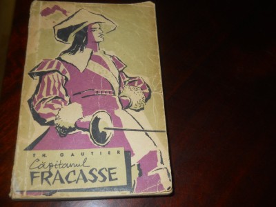 Theophile Gautier-Capitanul Fracasse, Editia I, 1958 foto