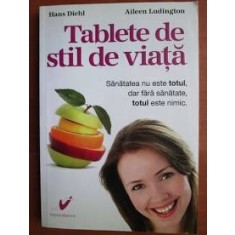 TABLETE DE STIL DE VIATA - HANS DIEHL