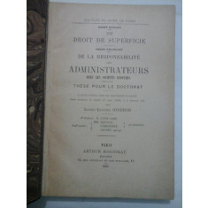 DROIT ROMAIN * DU DROIT DE SUPERFICIES; DROIT FRANCAIS * DE LA RESPONSABILITE DES ADMINISTRATEURS DANS LES SOCIETES ANONYMES These pou