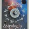 ASTROLOGIA EZOTERICA , PENTRU INCEPATORI SI AVANSATI de ASTRONIN ASTROFILUS , 2023