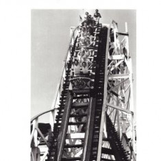 The Incredible Scream Machine: A History of the Roller Coaster