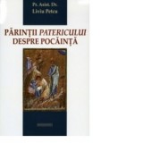 Parintii Patericului despre pocainta - Liviu Petcu