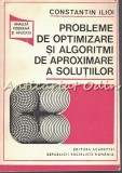 Probleme De Optimizare Si Algoritmi De Aproximare A Solutiilor - Const. Ilioi