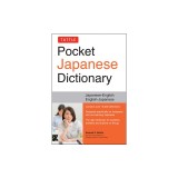 Tuttle Pocket Japanese Dictionary: Japanese-English English-Japanese Completely Revised and Updated Second Edition