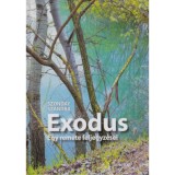Exodus - Egy remete feljegyz&eacute;sei - Szonday Szandra