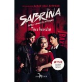 Sabrina intre lumina si intuneric Vol.2 fiica haosului tie-in, Sarah Rees Brennan