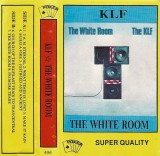 Casetă audio The KLF &ndash; The White Room, House