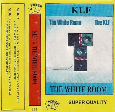 Casetă audio The KLF &amp;ndash; The White Room foto