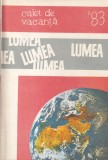 Lumea. Caiet de vacanta 1983