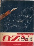 OZN O problema moderna - Florin Gheorghita | Roman Literatura Romana Editura Junimea 1973 Carti Vechi Colectie