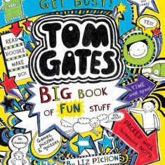Tom Gates: Big Book of Fun Stuff - Paperback - Liz Pichon - Scholastic
