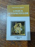 Logica sentimentelor - Theodule Ribot, 1996 / R4P4F