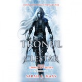 Tronul de clestar, Volumul 1. Sarah J. Maas