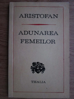 Aristofan - Adunarea femeilor foto