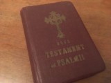 NOUL TESTAMENT SI PSALMII, EDITIA 1924 "TRADUCERE NOUA": DUMITRU CORNILESCU. RECOPERTATA: COPERTI IN PIELE, MARGINILE FILELOR PATINATE IN ROSU