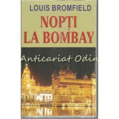 Nopti La Bombay - Louis Bromfield