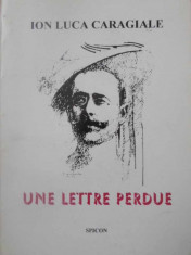 UNE LETTRE PERDUE (O SCRISOARE PIERDUTA) - ION LUCA CARAGIALE foto